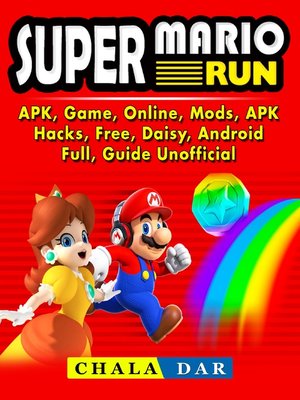 cover image of Super Mario Run, APK, Game, Online, Mods, APK, Hacks, Free, Daisy, Android, Full, Guide Unofficial